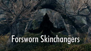 Forsworn Skinchangers