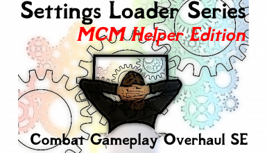 Combat Gameplay Overhaul SE - Settings Loader