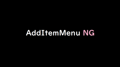 AddItemMenu - NG
